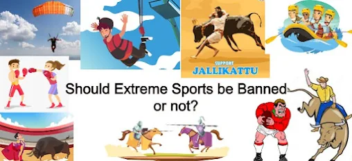 Should Extreme Sports be Banned or not?