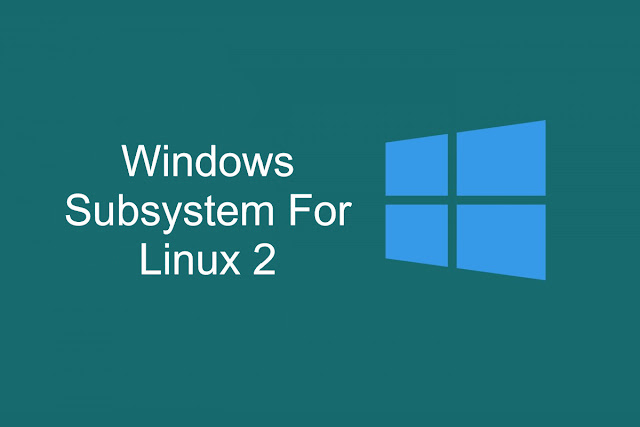 Windows Subsystem For Linux 2 di Windows 10