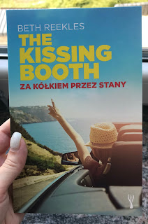 Beth Reekles - The Kissing Booth. Za kółkiem przez Stany Książka The Kissing Booth