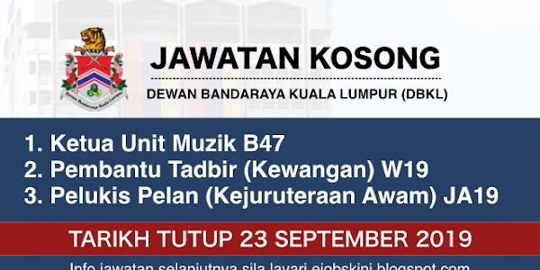 Jawatan Kosong Dewan Bandaraya Kuala Lumpur (DBKL) September 2019