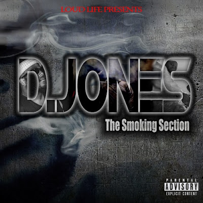  D.Jones - "The Smoking Section" Album / www.hiphopondeck.com