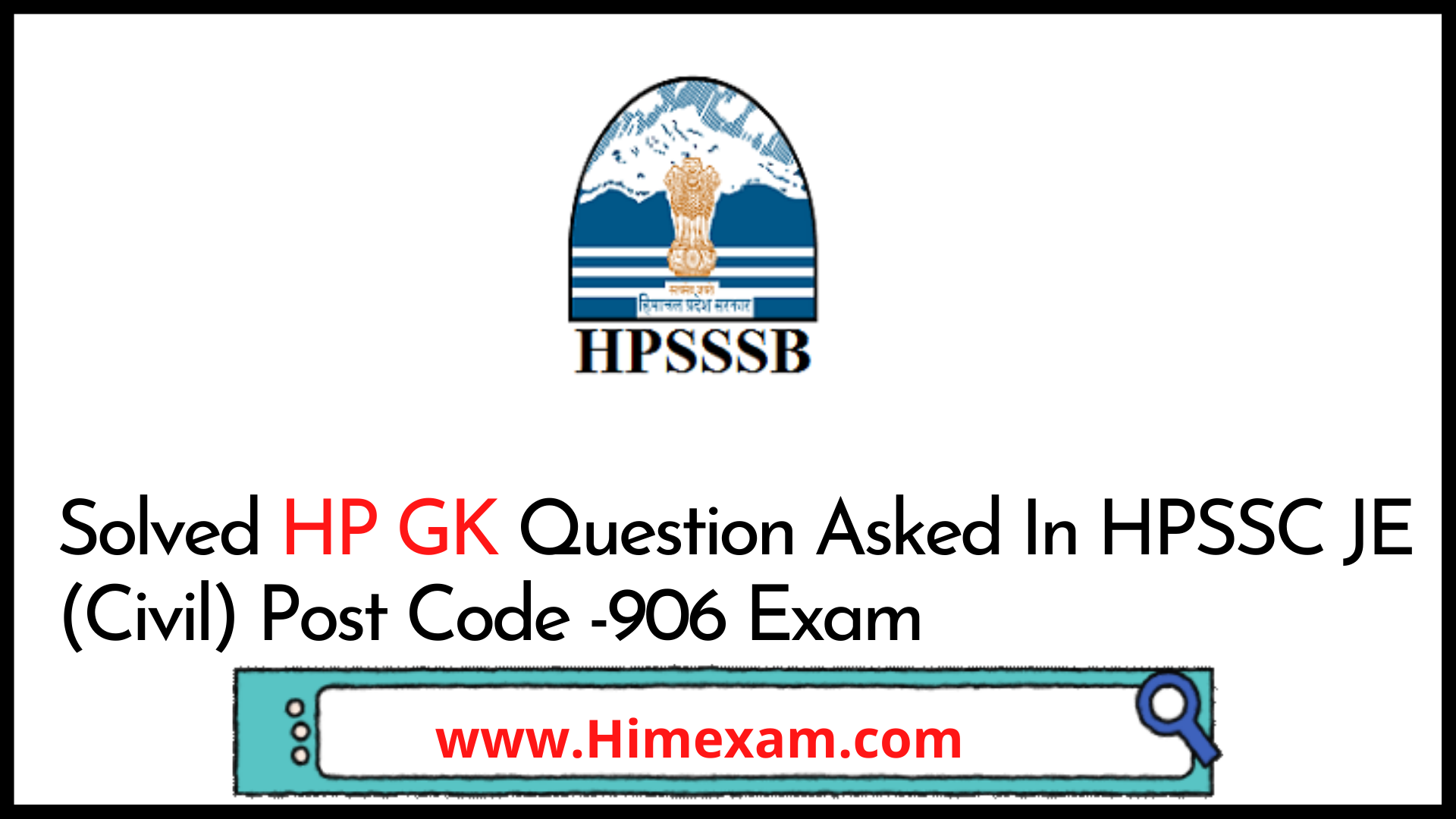 Solved HP GK Question Asked In HPSSC  JE (Civil)  Post Code -906 Exam