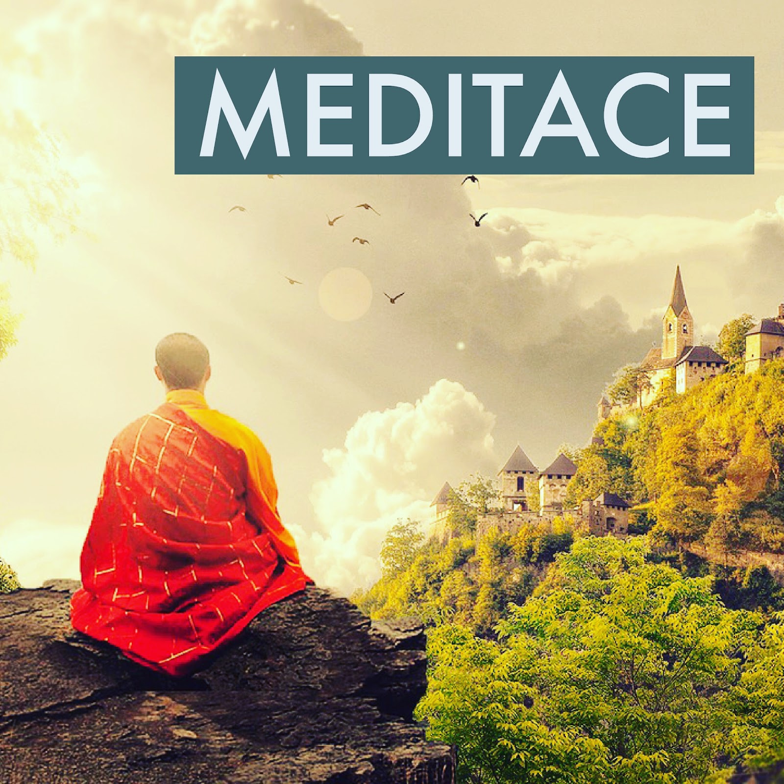 Jak meditovat? TVŮJ RŮST