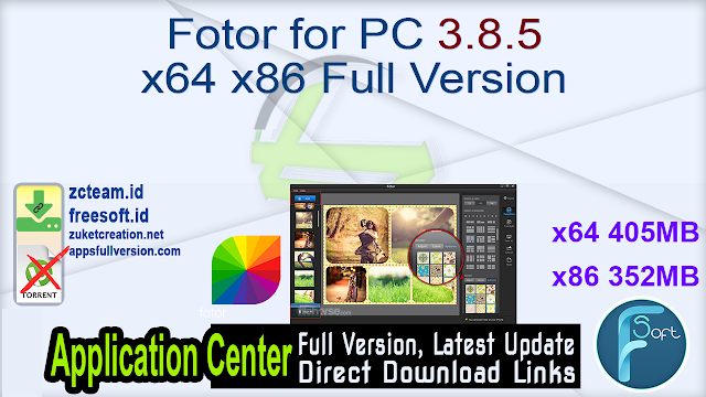 Fotor for PC 3.8.5 x64 x86 Full Version_ ZcTeam.id