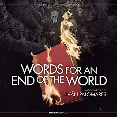 Words For An End Of The World Soundtrack Ivan Palomares