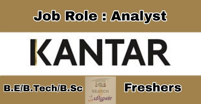 KANTAR RECRUITMENT | ANALYST JOBS | FRESHERS JOBS | B.E / B.TECH /B.SC 
