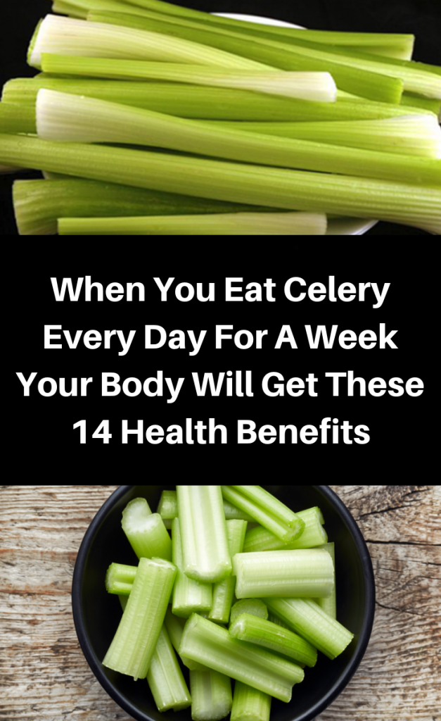 If You Eat Celery Every Day For A Week Your Body Will Get These 14