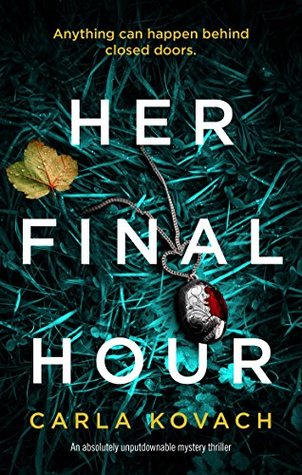 Review: Her Final Hour by Carla Kovach