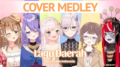 hololive Indonesia - Virtual Medley Lagu Daerah (Cover)