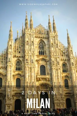 2 Days in Milan Italy