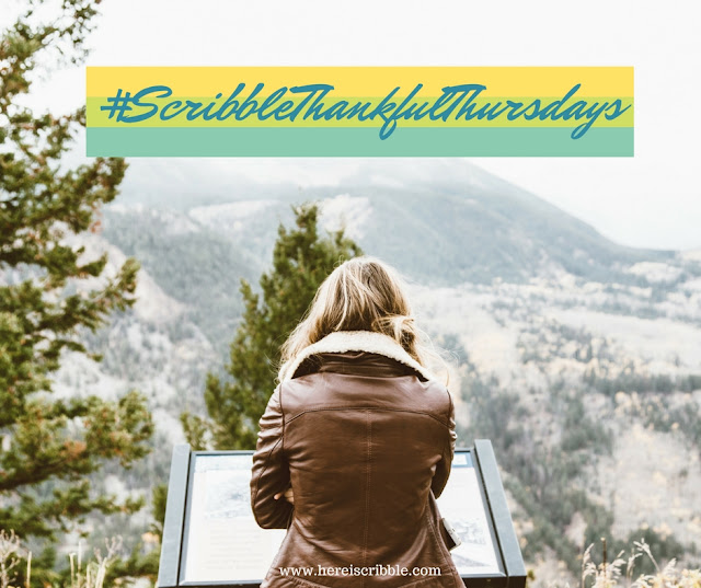 5 things I am thankful for — #ScribbleThankfulThursdays: a linkup party!