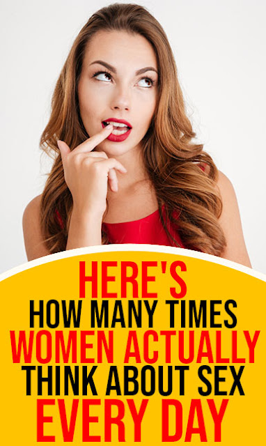 Here S How Many Times Women Actually Think About Sex Every Day Free