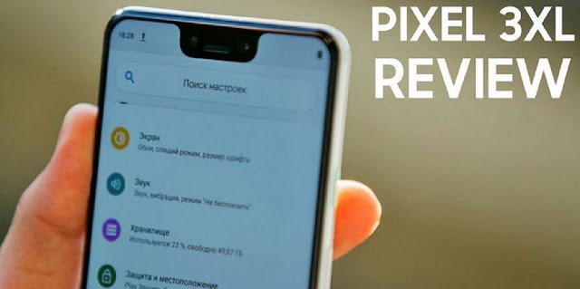 Pixel 3 xl review Design