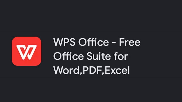 WPS OFFICE PREMIUM APK 13.4.2 FREE DOWNLOAD FOR ANDROID (PRO, MOD)