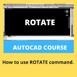 How to use the Rotate command.