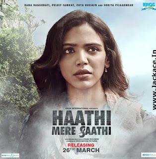 Haathi Mere Saathi First Look Poster 10