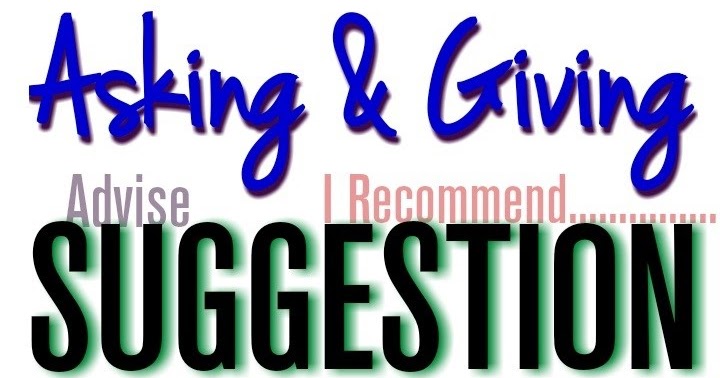 ASKING AND GIVING SUGGESTION Pembelajaran Online Mapel ASKING AND GIVING SUGGESTION Pembelajaran Online Mapel