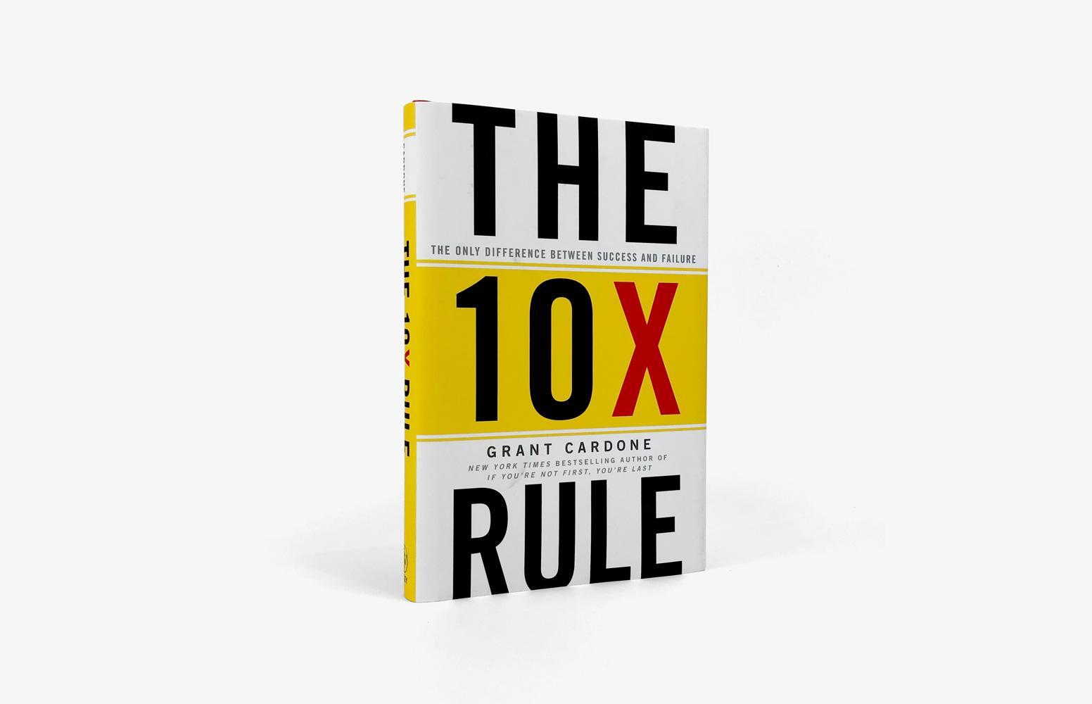 Время х книга. 10x Грант Кардон. Книга 10х Грант Кардон. Грант Кардон правило в 10. 10x Rule книга.