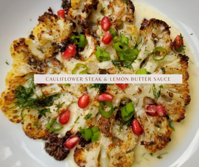 Cauliflower Steak & Lemon Butter Sauce