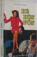 Kẻ Hùn Vốn - Erle Stanley Gardner