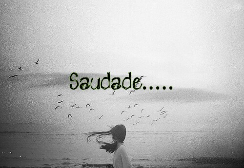 Diário de Desabafos: Saudade