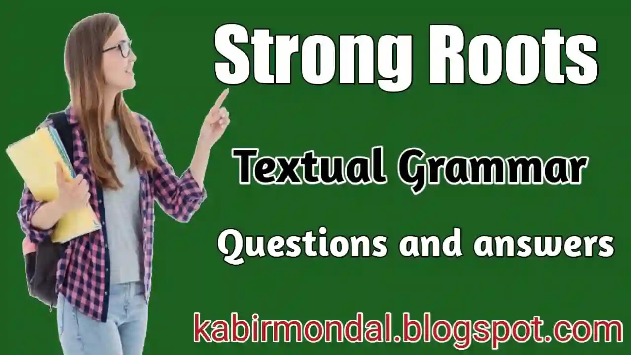 My Father Could Convey Complex Spiritual Concepts Change The Voice Textual Grammar of Strong Roots with answers