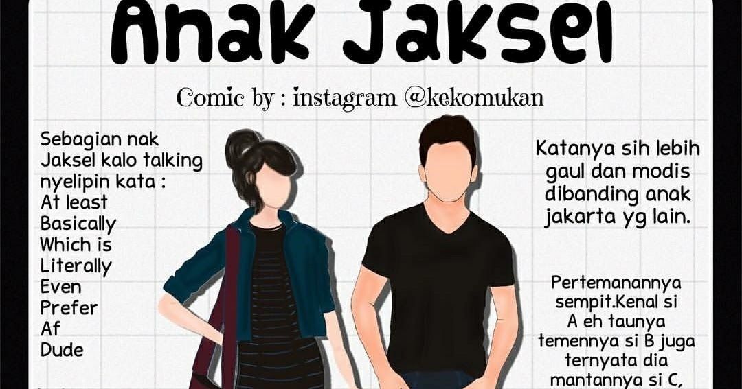 Fenomena Bahasa Campur Campur Ala Anak Jaksel Lpm Reference Fenomena Bahasa Campur Campur Ala Anak Jaksel Lpm Reference