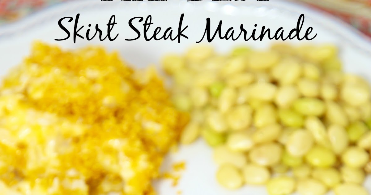 Classic Skirt Steak Marinade