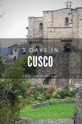 3 days in Cusco Peru itinerary