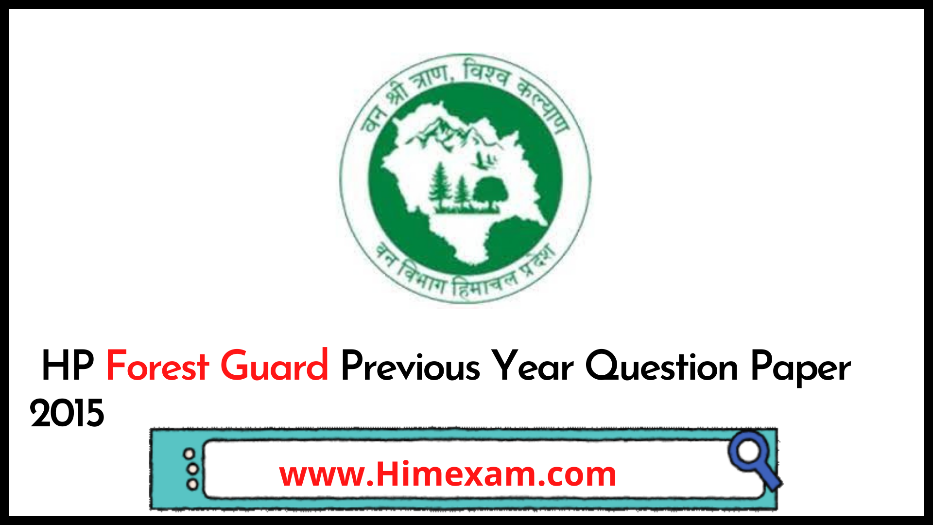 HP Forest Guard Previous Year Question Paper 2015