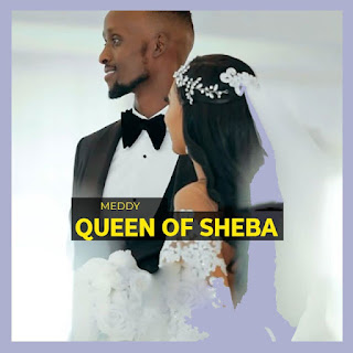 AUDIO | Meddy – Queen of Sheba (Mp3 Audio Download)