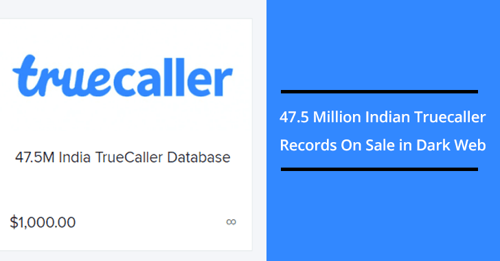 Truecaller Data Breach – 47.5 Million Indian Truecaller Records On Sale in Dark Web