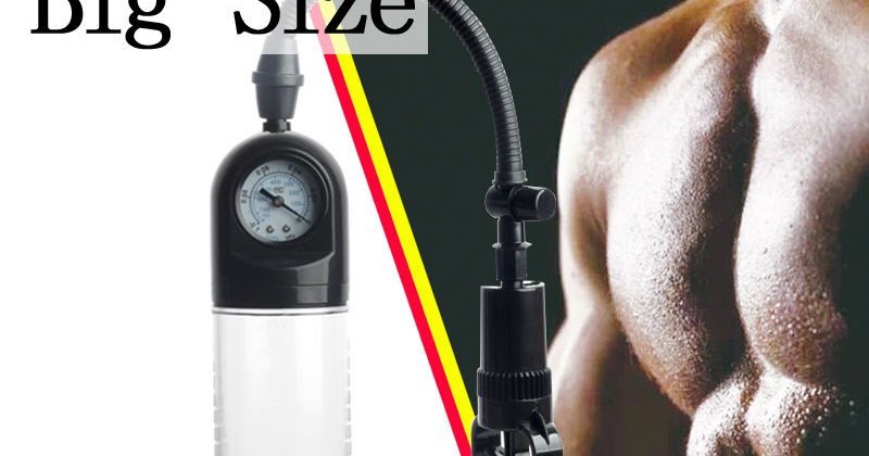 CÓMO USAR LA BOMBA DE SUCCIÓN O DE VACÍO PARA AGRANDAR TU PENE - El