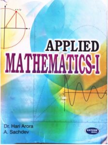 Applied Mathematics 1 by Hari Arora and A. Sachdev Download