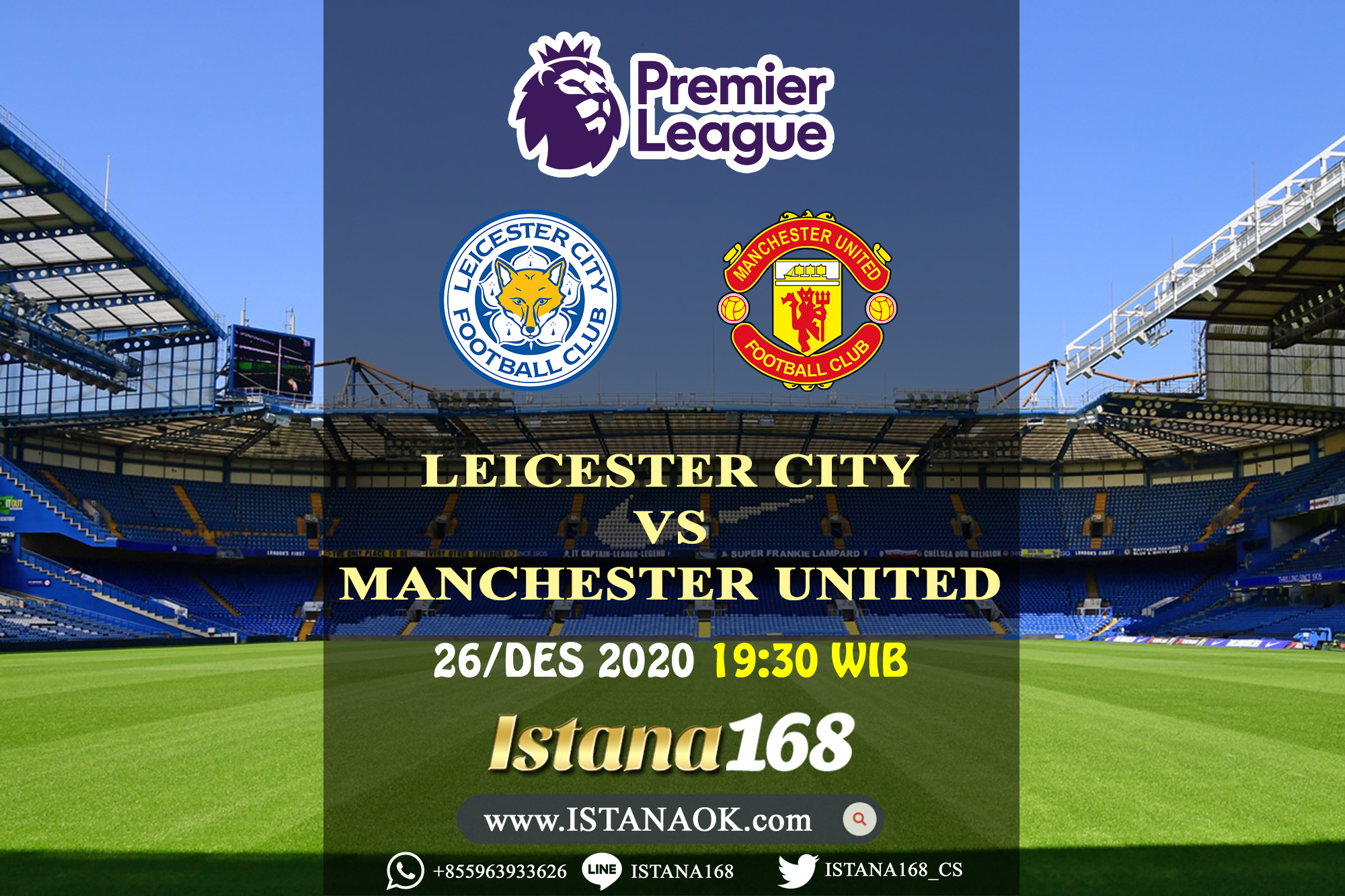 Prediksi Bola Akurat Istana168 Leicester City vs Manchester United 26 Desember 2020