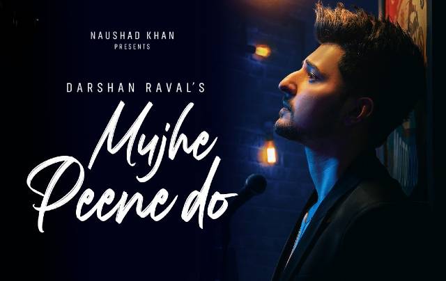 Mujhe Peene Do lyrics | Darshan Raval ( fast2lyric )