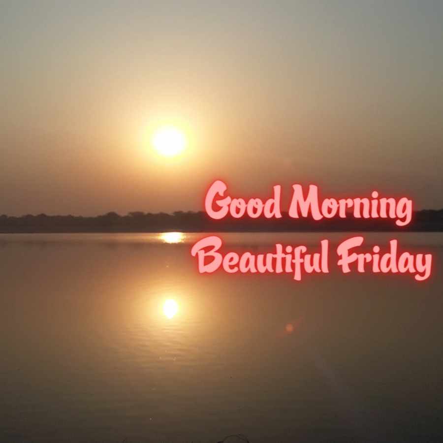 friday good morning wishes