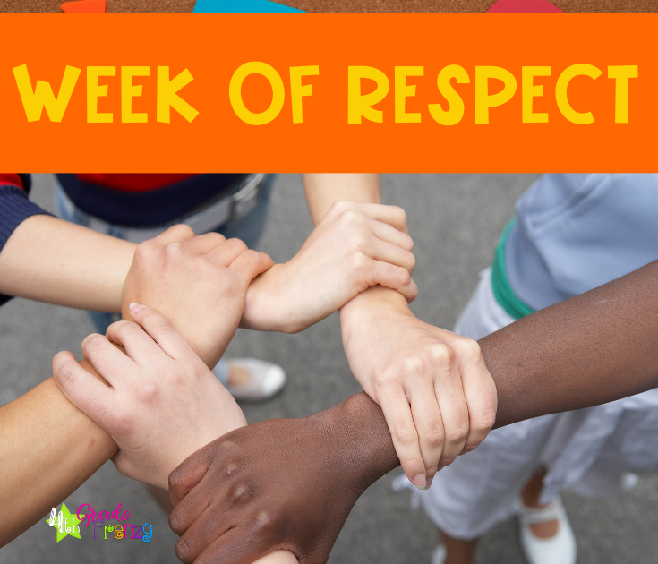4th Grade Frenzy Week of Respect Ideas