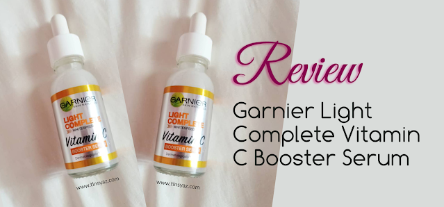 Garnier Light Complete Vitamin C Booster Serum Review Malaysia