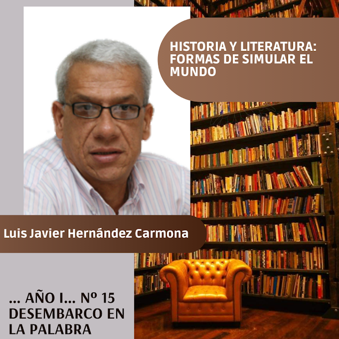 HISTORIA Y LITERATURA: FORMAS DE SIMULAR EL MUNDO