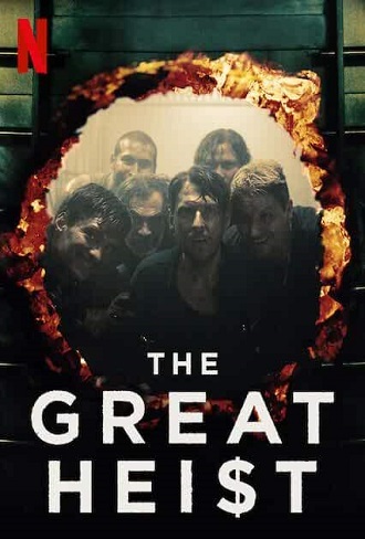 The Great Heist Season 1 Complete Download 480p & 720p All Episode