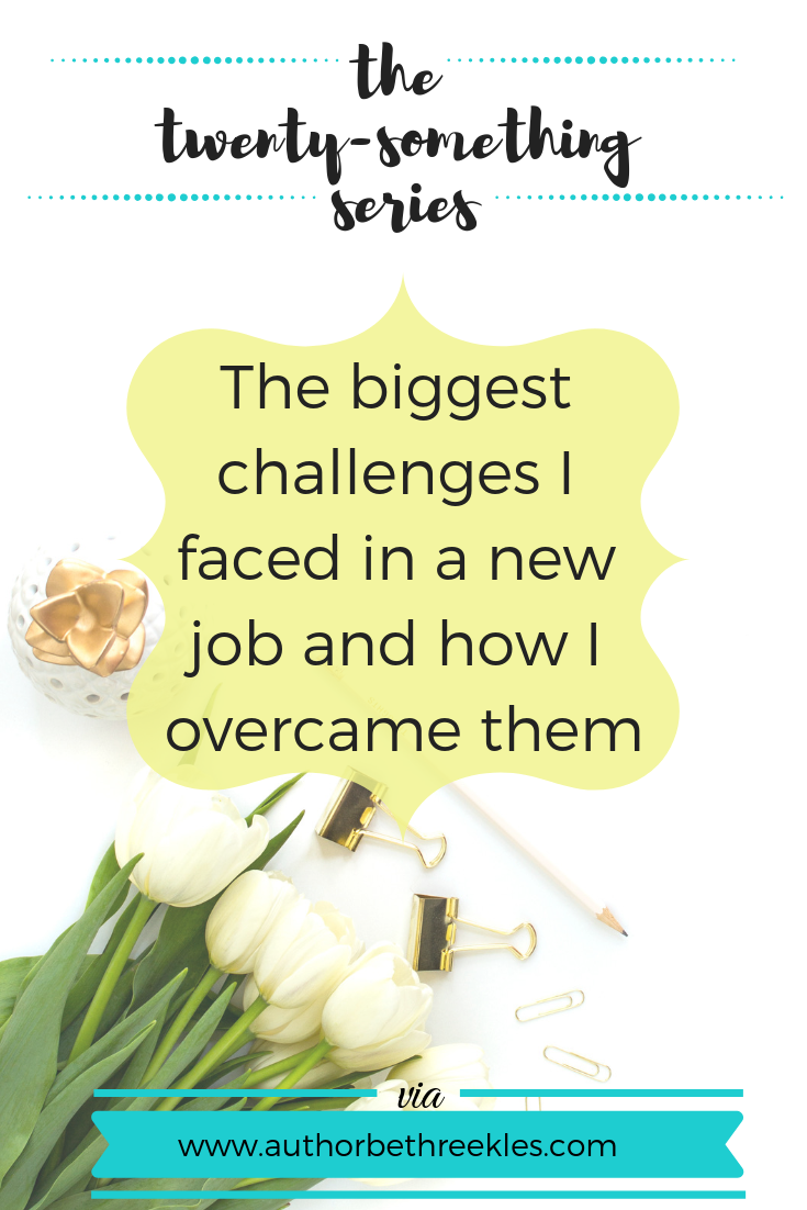 The biggest challenges I faced in a new job and how I overcame them - The Twenty-Something Series - Beth Reekles Starting a new job is scary. In this post, I reflect on my three biggest challenges when I started a new job, and share how I overcame them.