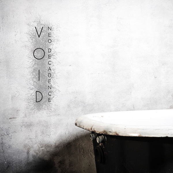 VOID – Neo Decadence – EP