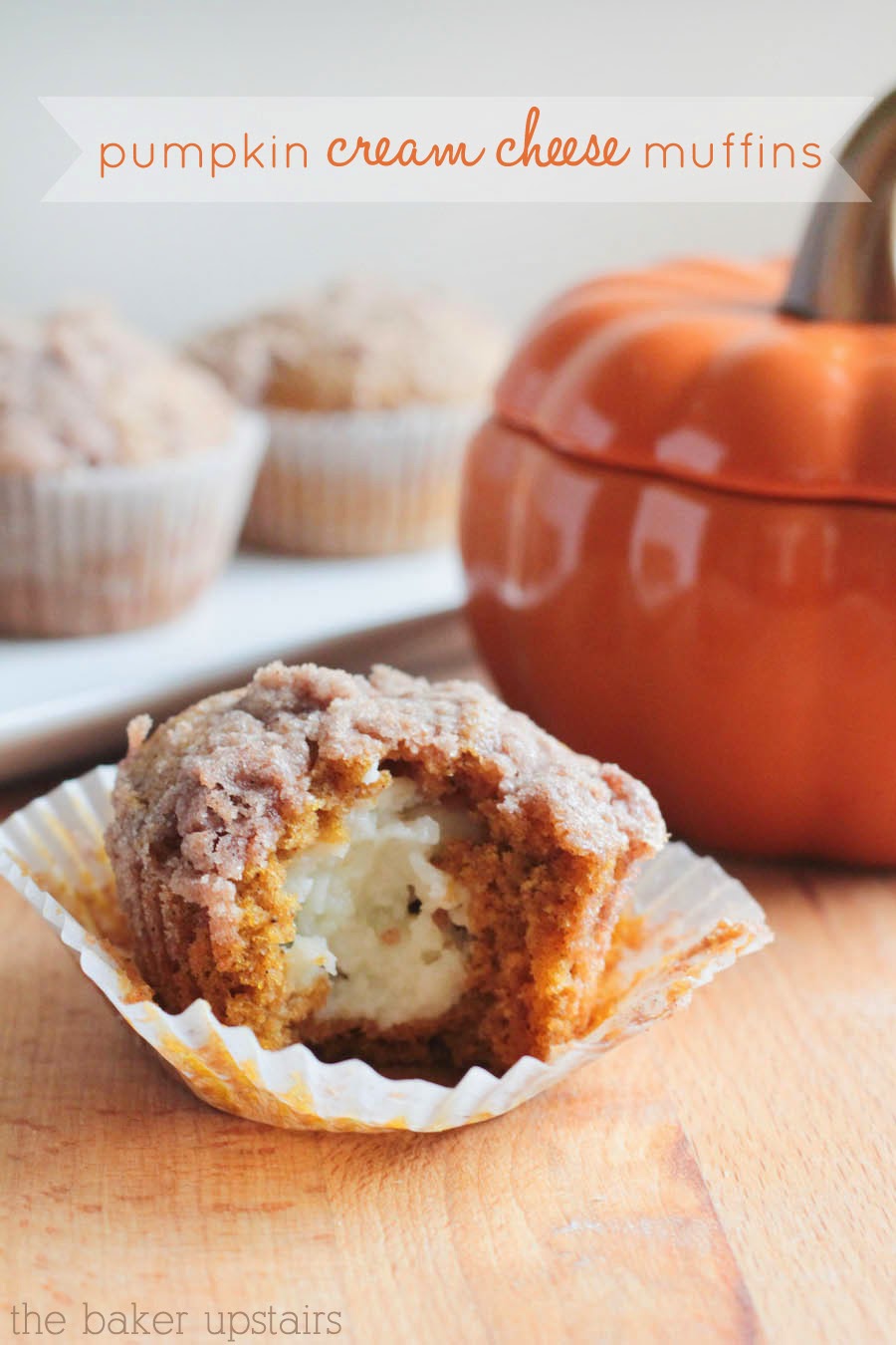 Pumpkin Cream Cheese Muffins The Baker Upstairs