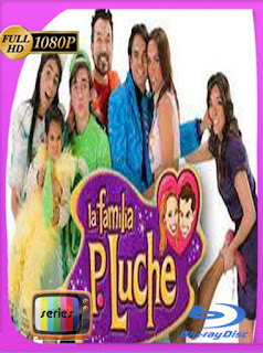 Familia PLuche Serie completa HD [1080p] Latino [GoogleDrive] SXGO