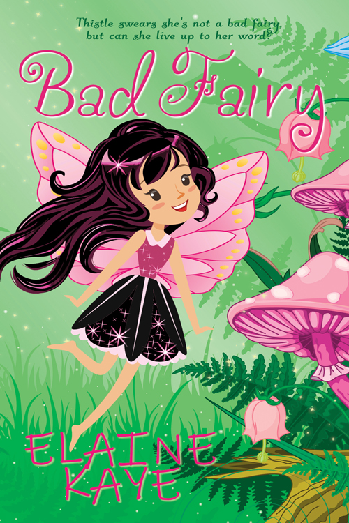 Book Blast Bad Fairy, by Elaine Kaye