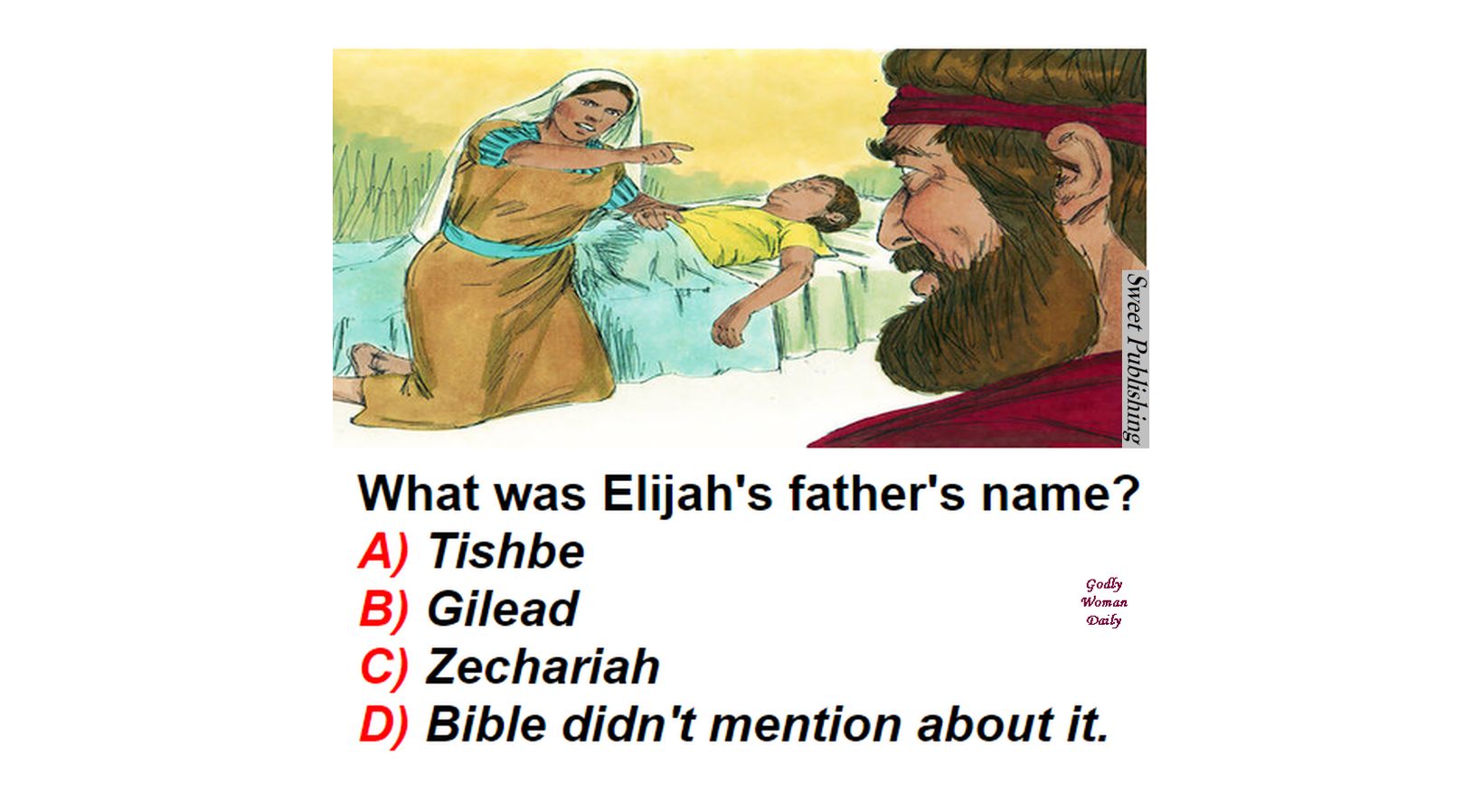 What was Elijah's father's name? - BIBLE QUIZ