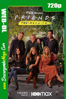 Friends The Reunion (2021) HD [720p] Latino-Ingles