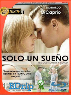 Sólo un sueño (2008) BDRIP 1080p Latino [GoogleDrive] SXGO