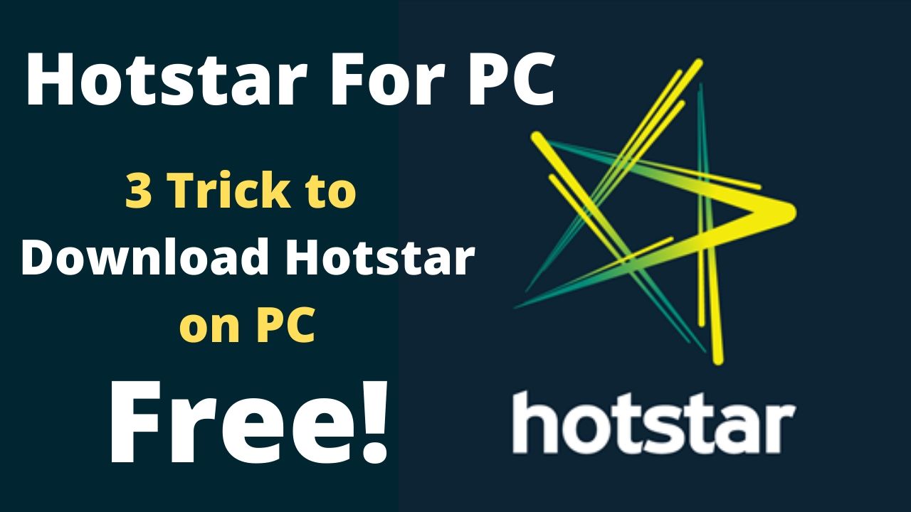 Hotstar Download for PC/Laptop Hotstar For Windows 10,8,7